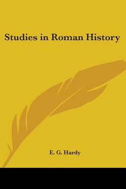 Studies in Roman History|E. G. Hardy