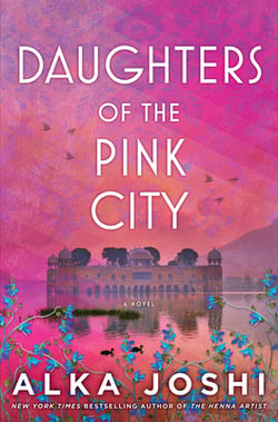 Daughters of the Pink City|Alka Joshi