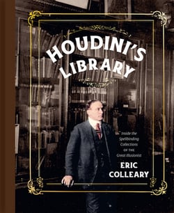 Houdini's Library|Eric Colleary