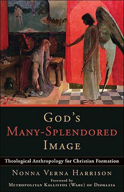 God's Many-Splendored Image|Nonna Verna Harrison