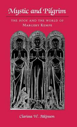 Mystic and Pilgrim|Clarissa W. Atkinson