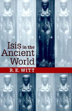 Isis in the Ancient World|R. E. Witt