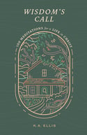 K. a. Ellis - Wisdom's Call (Hardcover)