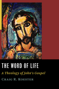 The Word of Life|Craig R. Koester