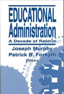 Educational Administration|Joseph F. Murphy