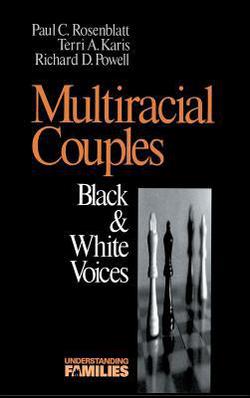 Multiracial Couples|Paul C. Rosenblatt