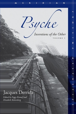 Psyche, Volume 1|Jacques Derrida