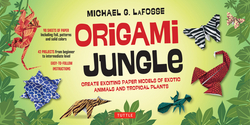 Origami Jungle Kit|Michael G. Lafosse
