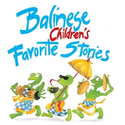 Balinese Children's Favorite Stories|Trina Bohan-Tyrie