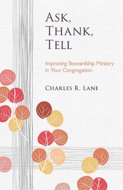 Ask, Thank, Tell|Charles R. Lane