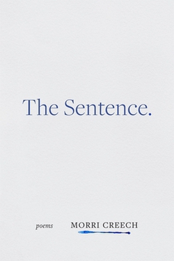 The Sentence|Morri Creech
