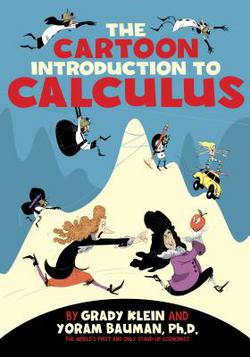 The Cartoon Introduction to Calculus|Grady Klein