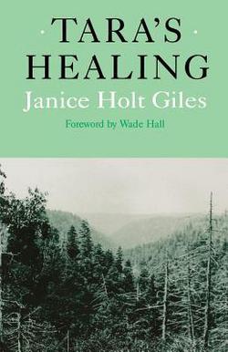 Tara's Healing|Janice Holt Giles