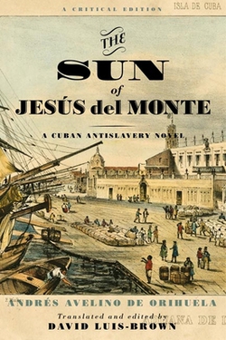 The Sun of Jesús del Monte|Andrés Avelino de Orihuela