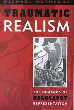 Traumatic Realism|Michael Rothberg
