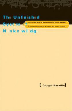 Unfinished System of Nonknowledge|Georges Bataille