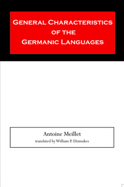 General Characteristics of the Germanic Languages|Antoine Meillet