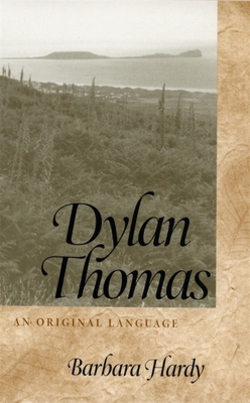 Dylan Thomas|Barbara Hardy