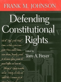 Defending Constitutional Rights|Tony a. Freyer