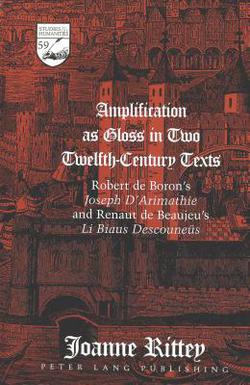 Amplification as Gloss in Two Twelfth-Century Texts|Guy R. Mermier