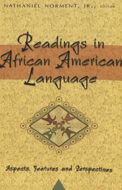 Readings in African American Language|Carlyle V. Thompson