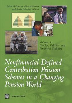 Nonfinancial Defined Contribution Pension Schemes in a Changing Pension World|Robert Holzmann