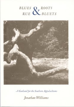 Blues and Roots/Rue and Bluets|Jonathan Williams