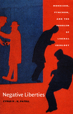Negative Liberties|Cyrus R. K. Patell