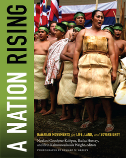 A Nation Rising|Noelani Goodyear-Kaopua