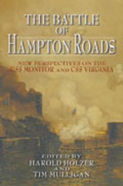 The Battle of Hampton Roads|Harold Holzer