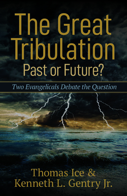 The Great Tribulation--Past or Future?|Thomas Ice