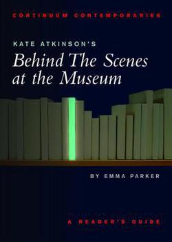 Kate Atkinson's Behind the Scenes at the Museum|Emma Parker