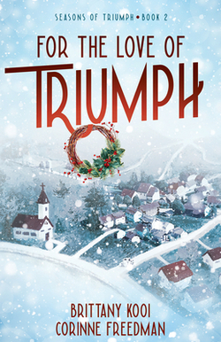 For the Love of Triumph|Brittany Kooi