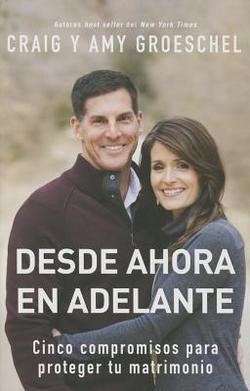 El Desde ahora en adelante|Craig Groeschel