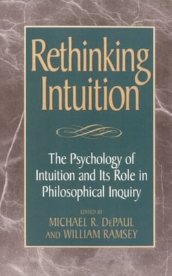 Rethinking Intuition|Michael R. Depaul