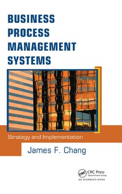 Business Process Management Systems|James F. Chang