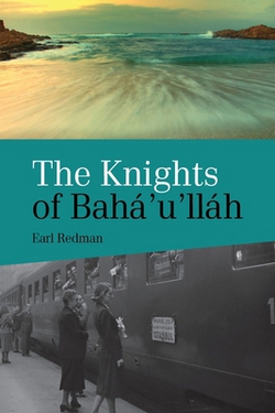 Knights of Baha'u'llah|Earl Redman