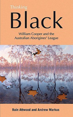 Thinking Black|Bain Attwood