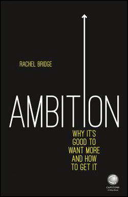 Ambition|Rachel Bridge