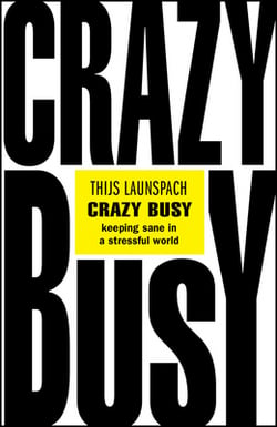 Crazy Busy|Thijs Launspach