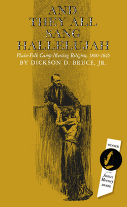 And They All Sang Hallelujah|Dickson D. Bruce, Jr.
