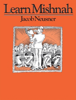 Learn Mishnah|Jacob Neusner