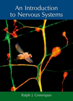 An Introduction to Nervous Systems|Ralph J. Greenspan