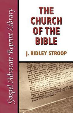 Church of the Bible|J. Ridley Stroop
