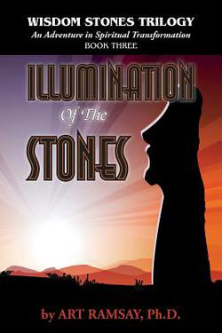 Illumination of the Stones|Art Ramsay