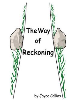 The Way of Reckoning|Joyce Collins