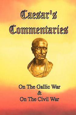 Caesar's Commentaries|Julius Caesar