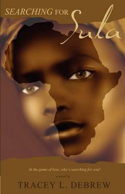Searching for Sula|Tracey L. Debrew