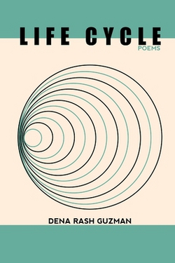 Life Cycle|Dena Rash Guzman