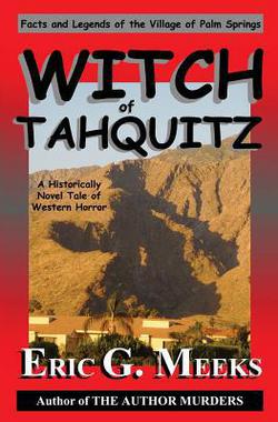 Witch of Tahquitz|Eric G. Meeks
